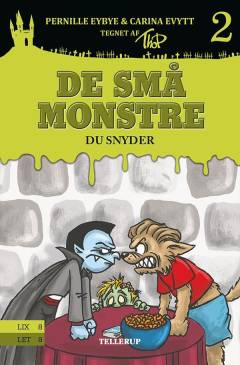 De små monstre - du snyder