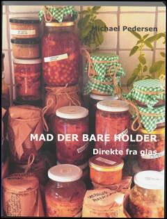 Mad der bare holder : direkte fra glas