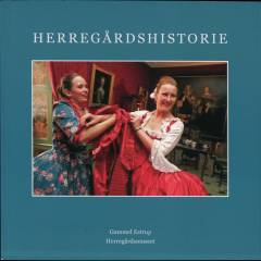 Herregårdshistorie. Årgang 7