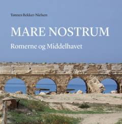 Mare nostrum : romerne og Middelhavet