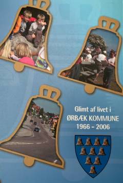 Glimt af livet i Ørbæk Kommune 1966-2006