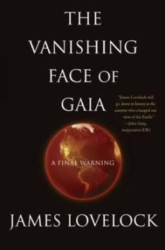 The vanishing face of Gaia : a final warning