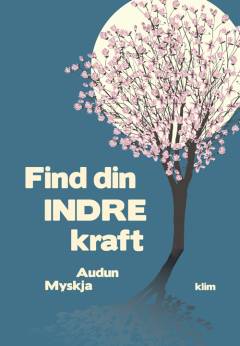 Find din indre kraft