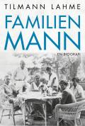 Familien Mann : en biografi Gyldendal