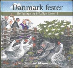 Danmark fester. Bind 1