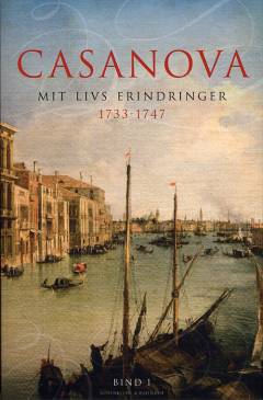 Mit livs erindringer. Bind 1 : 1733-1747