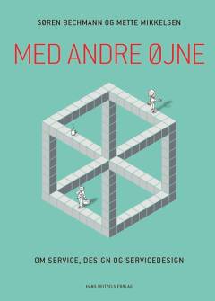 Med andre øjne : om service, design og servicedesign