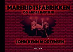 Mareridtsfabrikken og andre rædsler