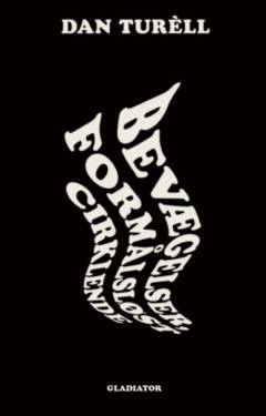 Bevægelser, formålsløst cirklende