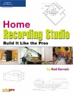 Home recording studio : build it like the pros