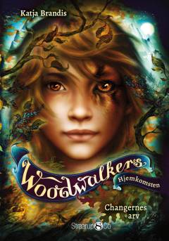 Woodwalkers - hjemkomsten - changernes arv