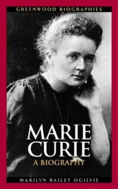 Marie Curie : a biography