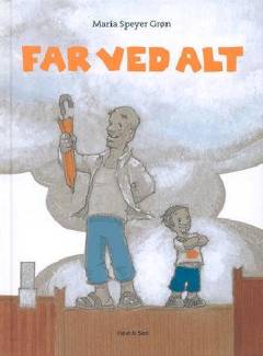 Far ved alt