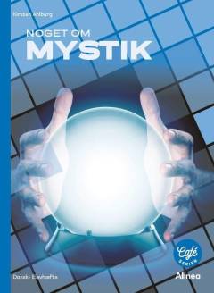 Noget om - mystik