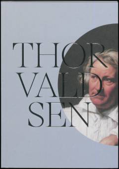 Thorvaldsen : Bertel Thorvaldsen (1770-1844)