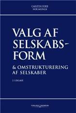 Valg af selskabsform - & omstrukturering af selskaber