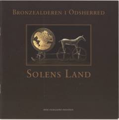 Solens land : bronzealderen i Odsherred