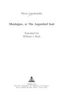 Montaigne, or, The anguished soul