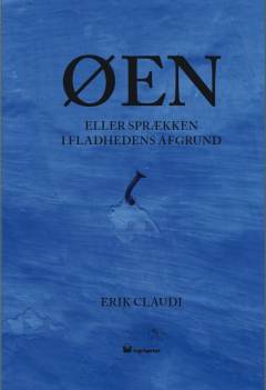Øen eller Sprækken i fladhedens afgrund