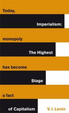 Imperialism : the highest stage of capitalism : a popular outline