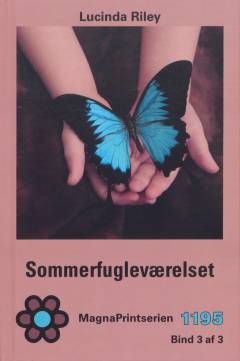 Sommerfugleværelset. Bind 3 (Stor skrift)