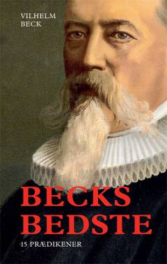 Becks bedste : 15 prædikener