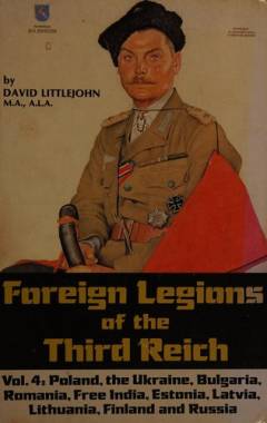 Foreign legions of the third reich. Volume 1 : Norway, Denmark, France