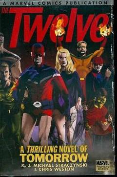 The twelve : a thrilling novel of tomorrow. Vol. 1