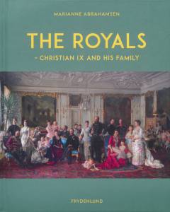 The royals - Christian IX and his family