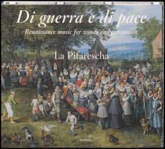 Di guerra e di pace : Renaissance music for winds and percussion
