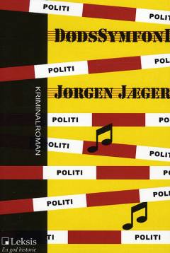Dødssymfoni : en kriminalroman med politimester Ole Vik