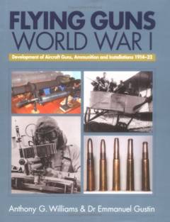 Flying guns : World War I and its aftermath 1914-32