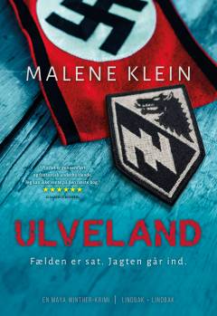 Ulveland : fælden er sat, jagten går ind : krimi