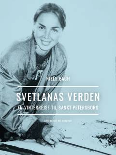 Svetlanas verden : en vinterrejse til Sankt Petersborg