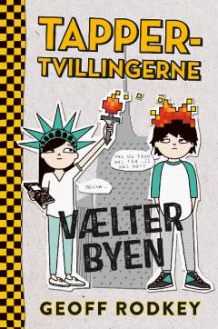 Tapper-tvillingerne vælter byen