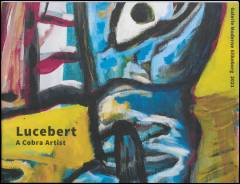 Lucebert 1924-1994 : a Cobra artist