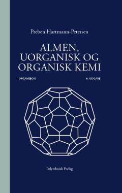 Almen, uorganisk og organisk kemi -- Opgaver