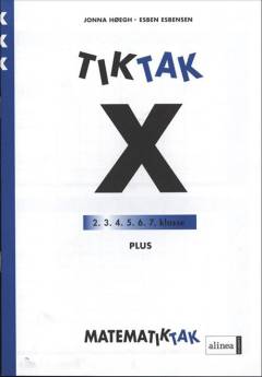 Matematiktak for tredje klasse -- Tiktak X. Plus
