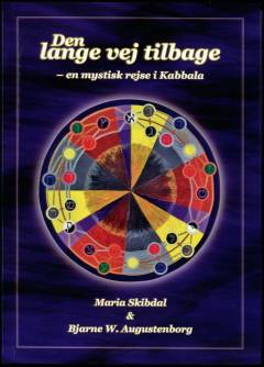 Den lange vej tilbage : en mystisk rejse i Kabbala