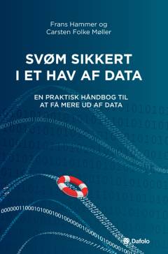 Svøm sikkert i et hav af data : en praktisk håndbog til at få mere ud af data