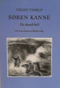 Søren Kanne. En dansk helt. Steen Steensen Blichers digt i samtidig og nutidig belysning. Blicher-Selskabet og Poul Kristensen