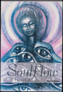 Soulflow : frisæt dit liv