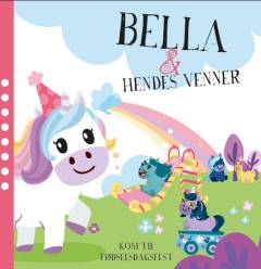 Bella & hendes venner