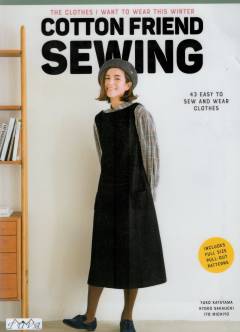 Cotton friend sewing : the clothes I want to wear this winter : 43 easy sew and wear clothes