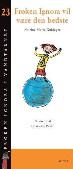 Frøken Ignora vil være den bedste