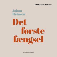 Det første fængsel