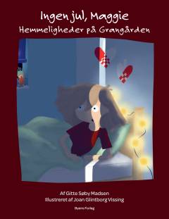 Ingen jul, Maggie : hemmeligheder på Grangården