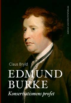 Edmund Burke : konservatismens profet