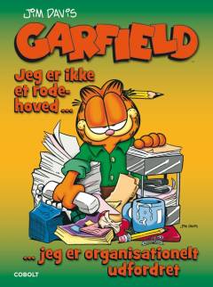 Garfield - jeg er ikke et rodehoved - jeg er organisationelt udfordret