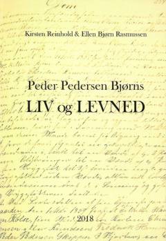 Peder Pedersen Bjørns liv og levned